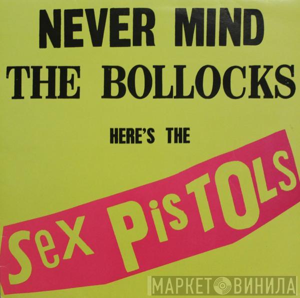  Sex Pistols  - Never Mind The Bollocks Here's The Sex Pistols