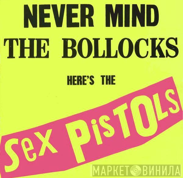  Sex Pistols  - Never Mind The Bollocks Here's The Sex Pistols