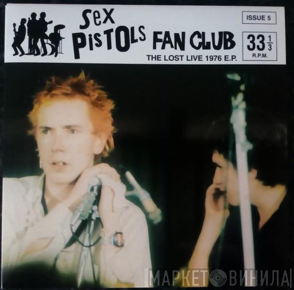  Sex Pistols  - Sex Pistols Fan Club (Issue 5) 'The Lost Live 1976 E.P.'