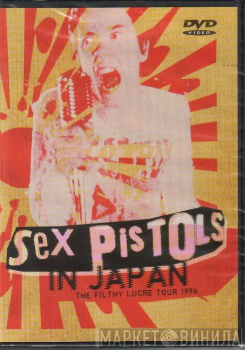  Sex Pistols  - Sex Pistols The Filthy Lucre Tour 1996 In Japan