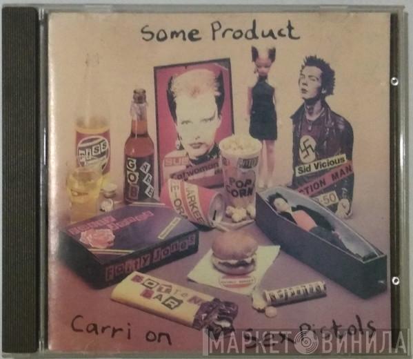  Sex Pistols  - Some Product - Carri On Sex Pistols