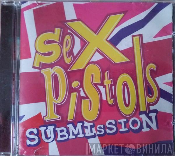 Sex Pistols - Submission