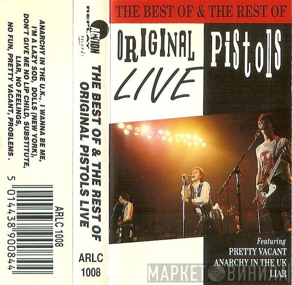 Sex Pistols - The Best Of And The Rest Of The Original Pistols Live