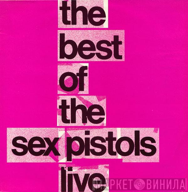  Sex Pistols  - The Best Of The Sex Pistols Live