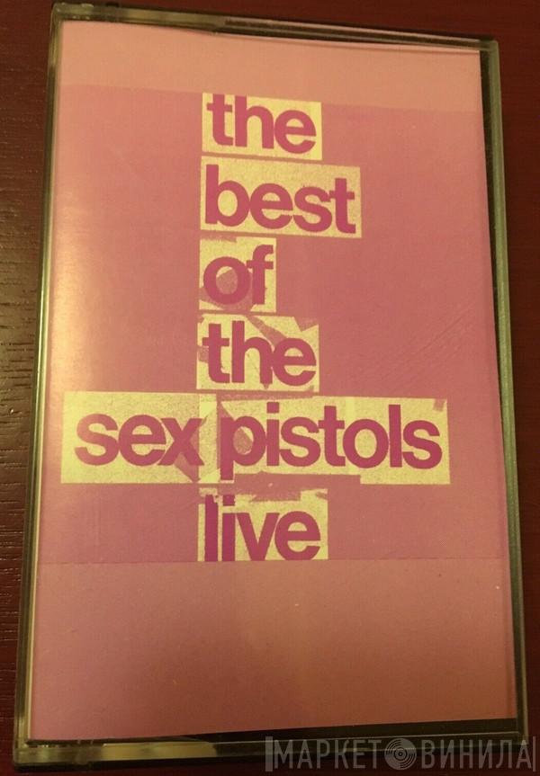  Sex Pistols  - The Best Of The Sex Pistols Live