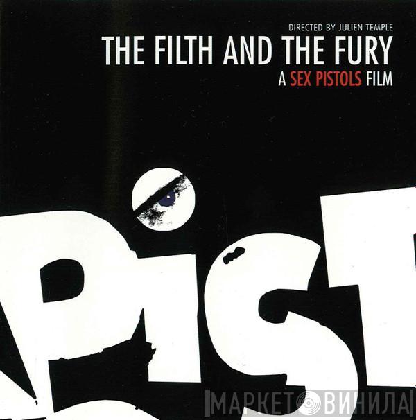  Sex Pistols  - The Filth And The Fury - A Sex Pistols Film