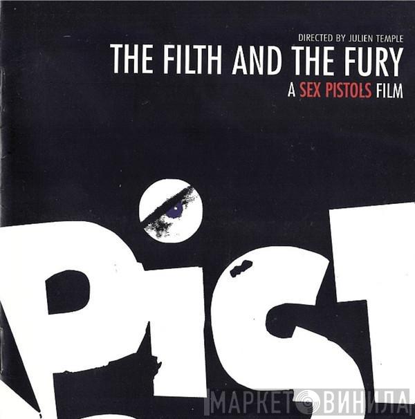  Sex Pistols  - The Filth And The Fury - A Sex Pistols Film