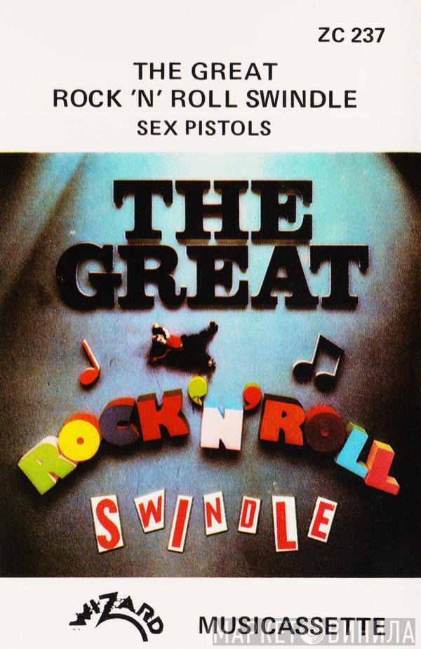  Sex Pistols  - The Great Rock 'N' Roll Swindle