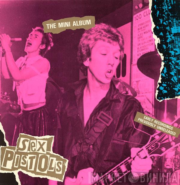  Sex Pistols  - The Mini Album