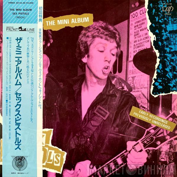  Sex Pistols  - The Mini Album