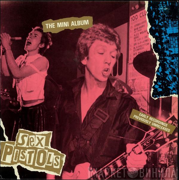  Sex Pistols  - The Mini Album