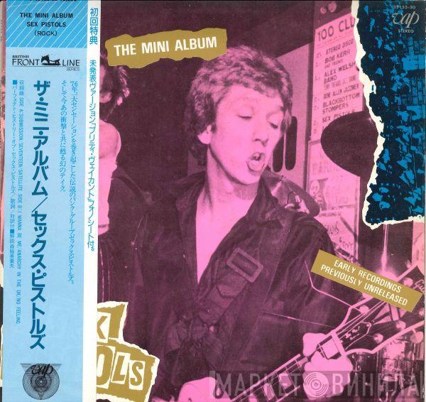  Sex Pistols  - The Mini Album