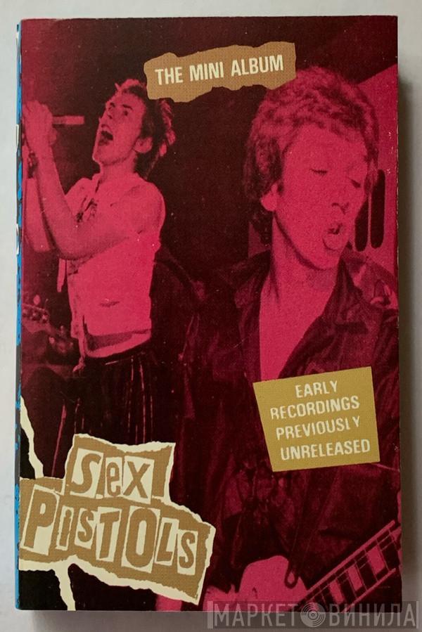  Sex Pistols  - The Mini-Album