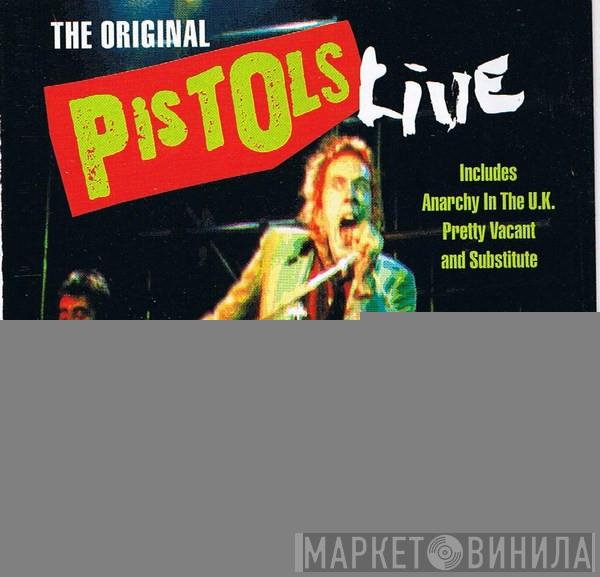  Sex Pistols  - The Original Pistols Live