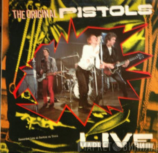  Sex Pistols  - The Original Pistols Live