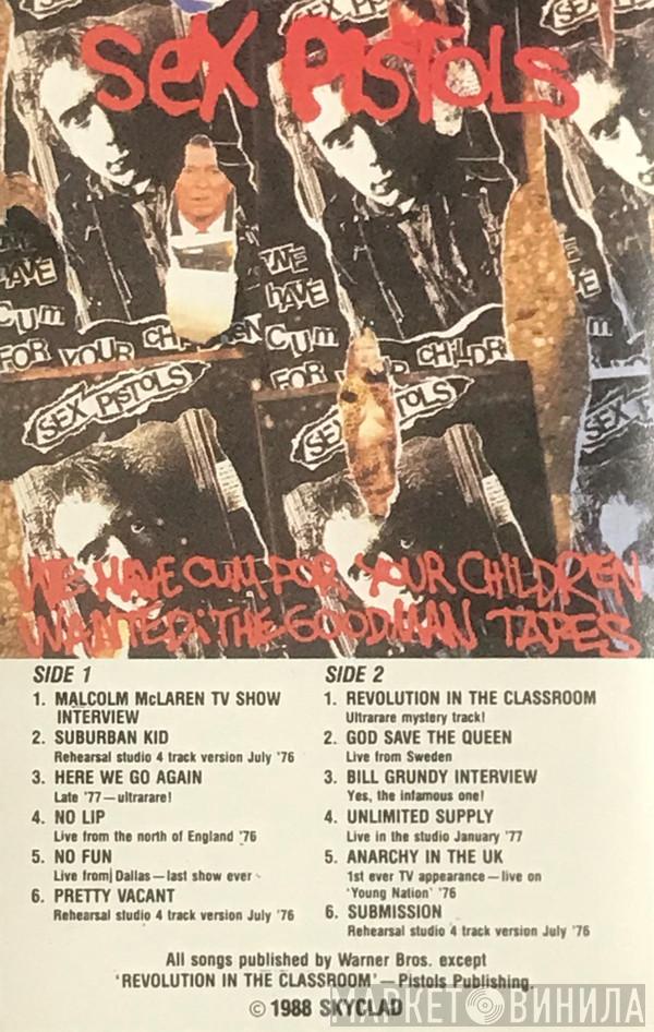  Sex Pistols  - We've Cum For Your Children