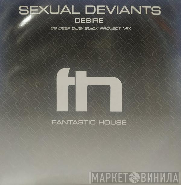 Sexual Deviants - Desire