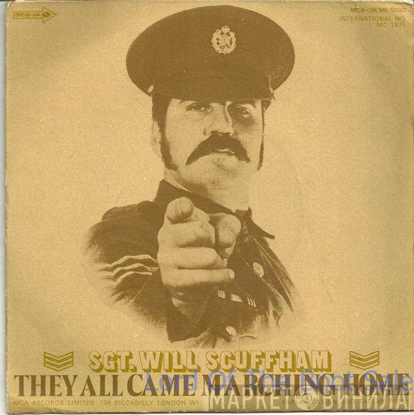 Sgt. Will Scuffham - And They All Came Marching Home / Lilli Marlene