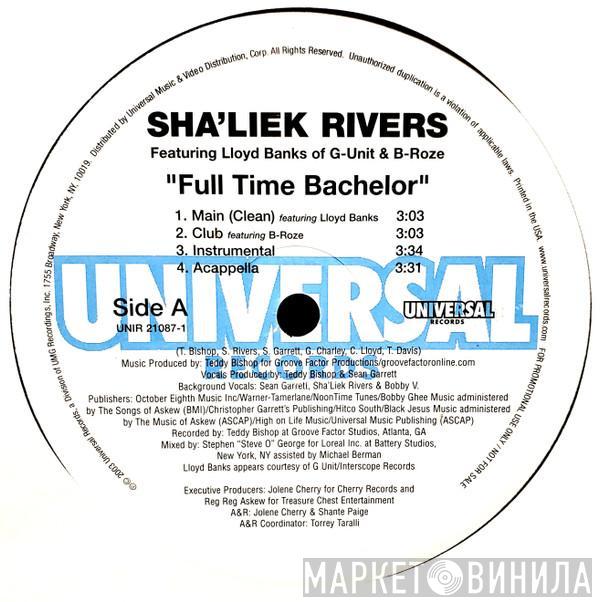 Sha'Liek Rivers - Full Time Bachelor / Grind