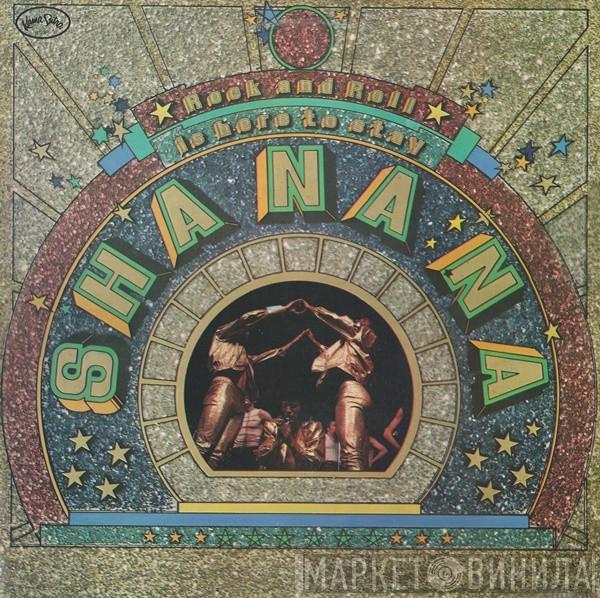 Sha Na Na - Rock And Roll Is Here To Stay