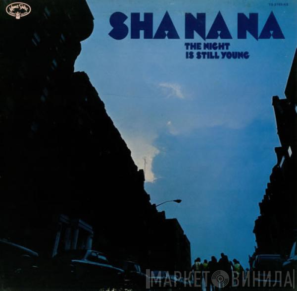 Sha Na Na - The Night Is Still Young