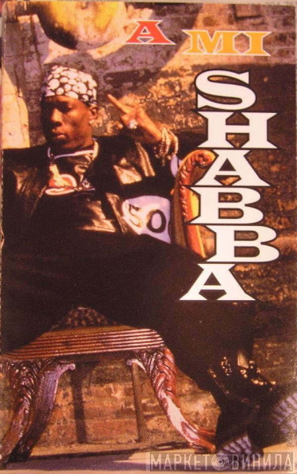  Shabba Ranks  - A Mi Shabba