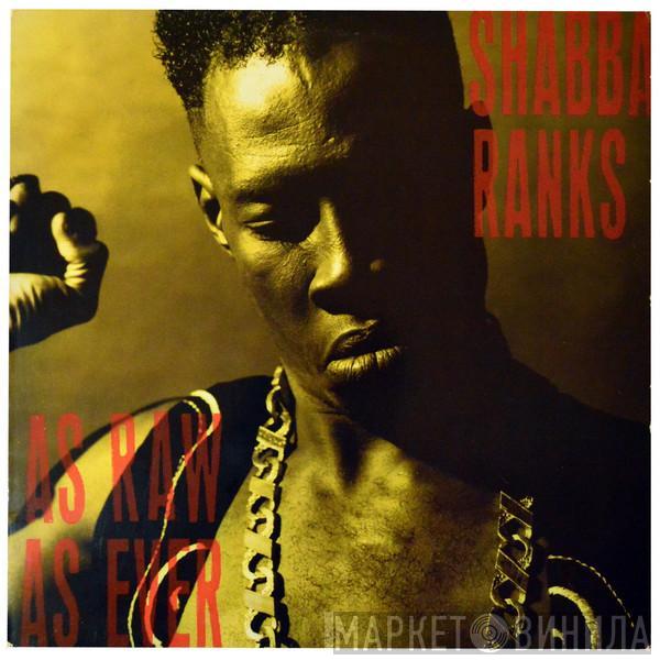  Shabba Ranks  - As Raw As Ever