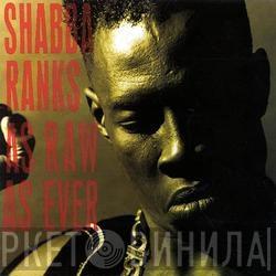  Shabba Ranks  - As Raw As Ever