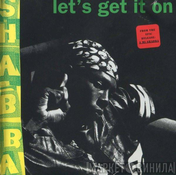  Shabba Ranks  - Let's Get It On