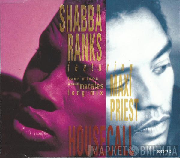 Shabba Ranks, Maxi Priest - Housecall