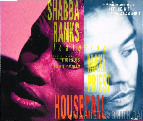 Shabba Ranks, Maxi Priest - Housecall