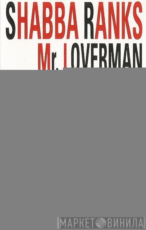 Shabba Ranks - Mr. Loverman