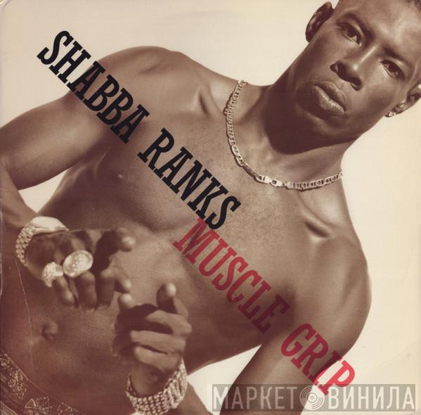Shabba Ranks - Muscle Grip
