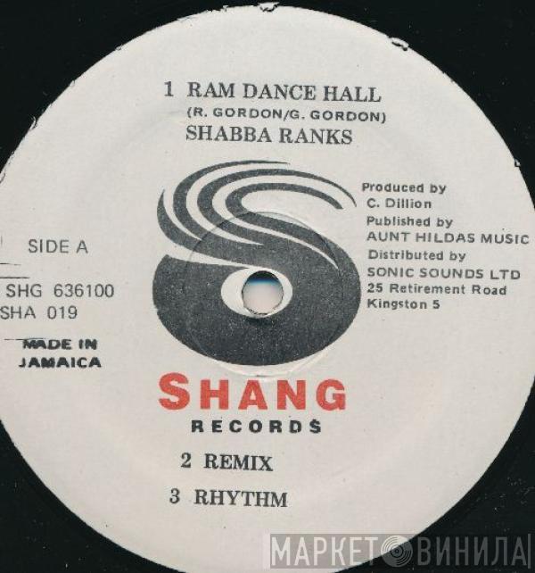 Shabba Ranks - Ram Dance Hall / Bad Appetite