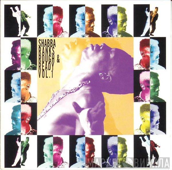 Shabba Ranks - Rough & Ready Vol.1
