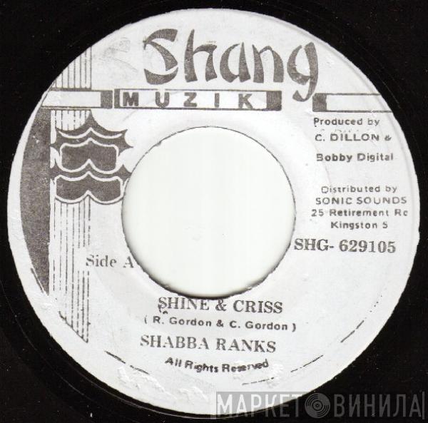  Shabba Ranks  - Shine & Criss