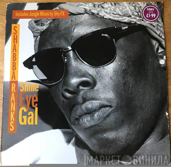  Shabba Ranks  - Shine Eye Gal (Remixes)
