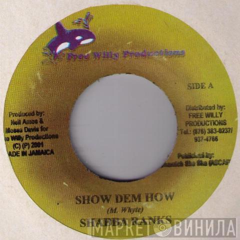  Shabba Ranks  - Show Dem How