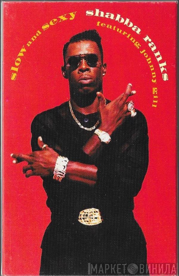  Shabba Ranks  - Slow And Sexy
