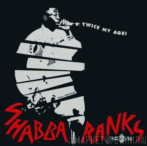  Shabba Ranks  - Twice My Age