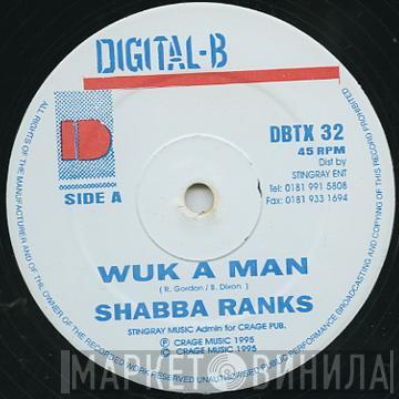 Shabba Ranks - Wuk A Man