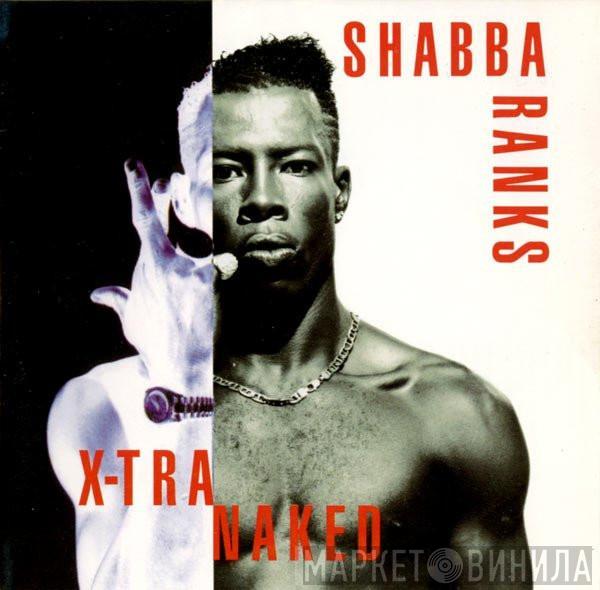 Shabba Ranks - X-Tra Naked