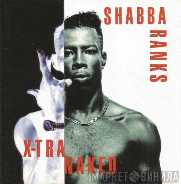  Shabba Ranks  - X-Tra Naked
