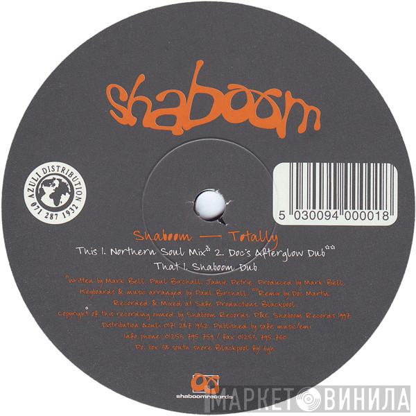  Shaboom  - Totally