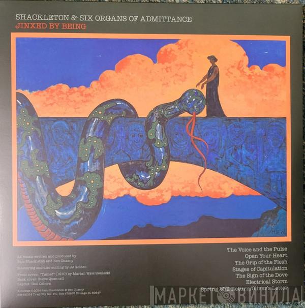 Shackleton, Six Organs Of Admittance - Jinxed By Being