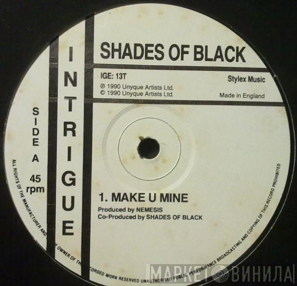  Shades Of Black  - Make U Mine