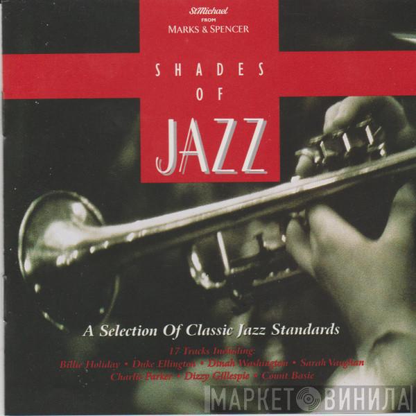  - Shades Of Jazz (A Selection Of Classic Jazz Standards)