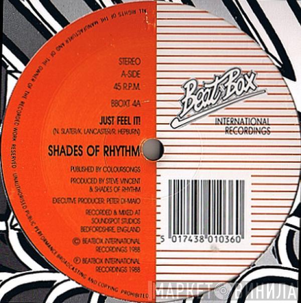Shades Of Rhythm - Just Feel It