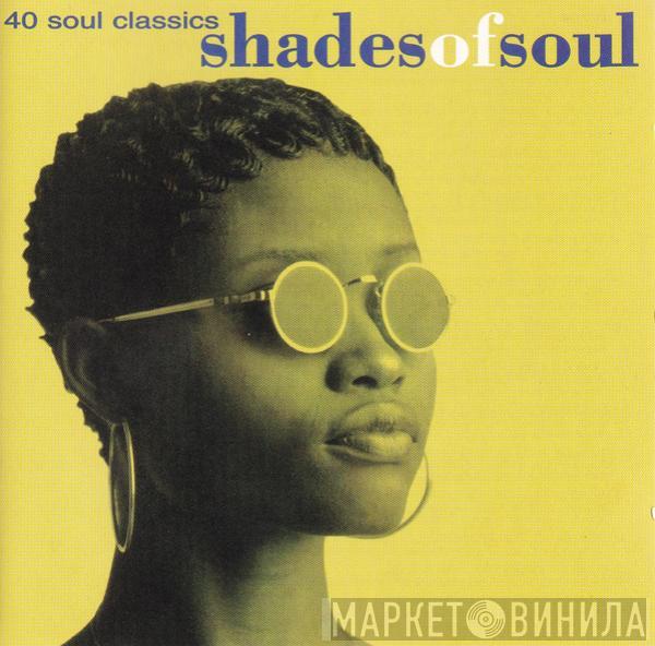 - Shades Of Soul