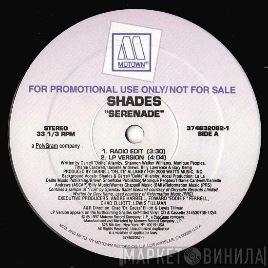 Shades  - Serenade